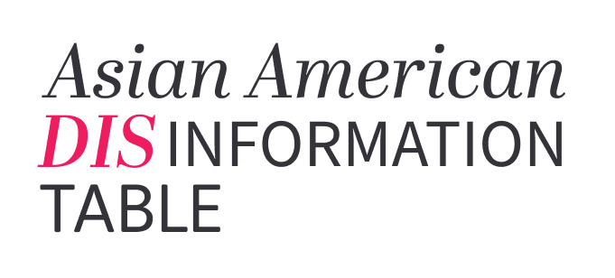 Asian American Disinformation Table